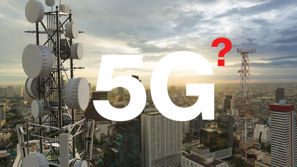 gdzie jest 5G