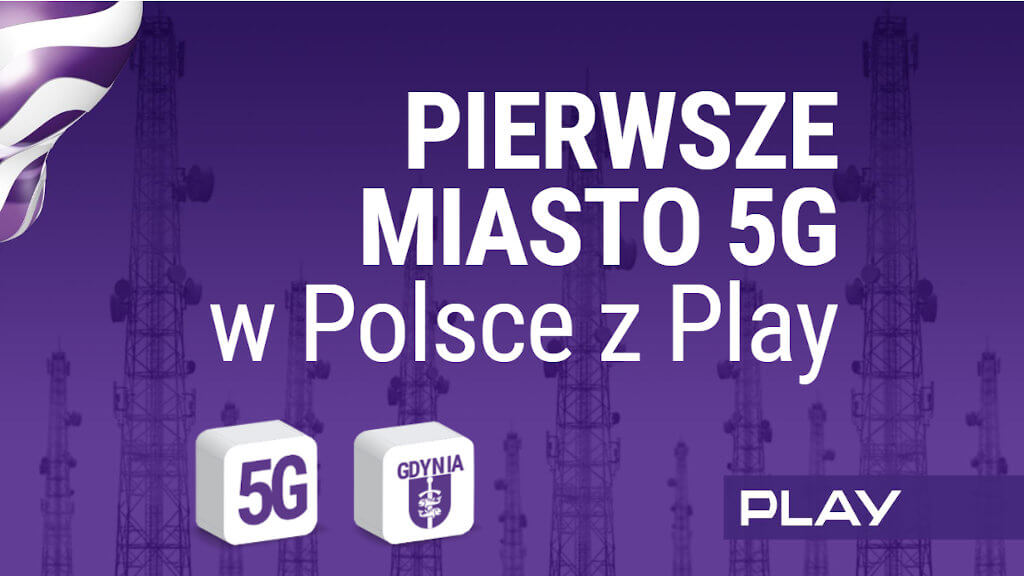 Play 5G Gdynia Trójmiasto